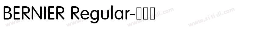 BERNIER Regular字体转换 BERNIER Regular字体转换